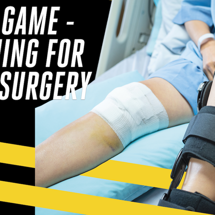 Post Game - Planning For After Surgery